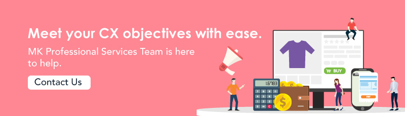 Meet your CX objective with ease.