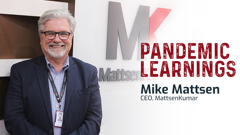 Pandemic Learnings - Mike Mattsen Shares The Top 5 Lessons