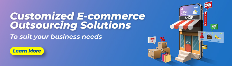 Customized E-commerce outsourcing solutions