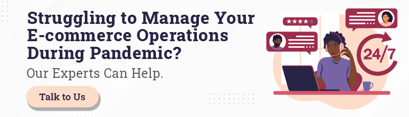 Struggling to Manage Your E-commerce Operations During Pandemic
