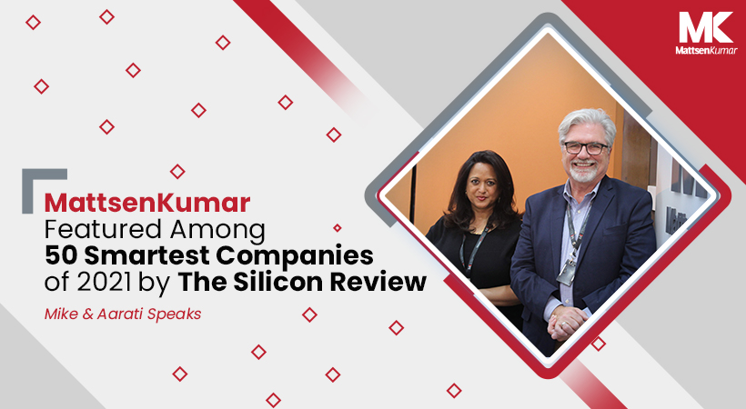 MattsenKumar Featured Among 50 Smartest Companies of the Year 2021 by The Silicon Review
