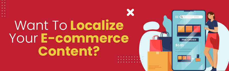 Want-To-Localize-Your-E-commerce-Content
